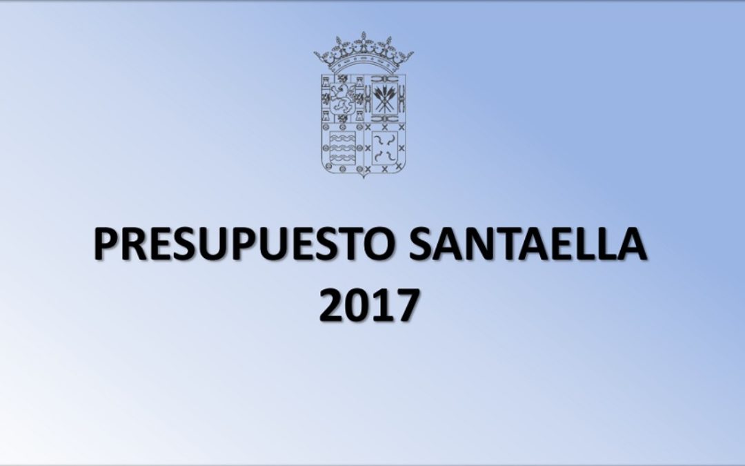 Aprobado el Presupuesto para el ejercicio 2017