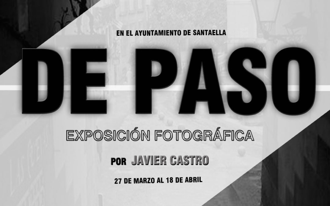 Exposición de Fotografía «De Paso»