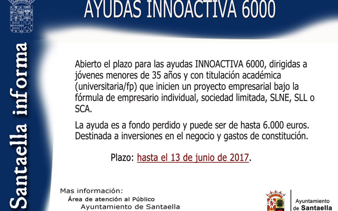 ABIERTO PLAZO DE AYUDAS INNOACTIVA 6000