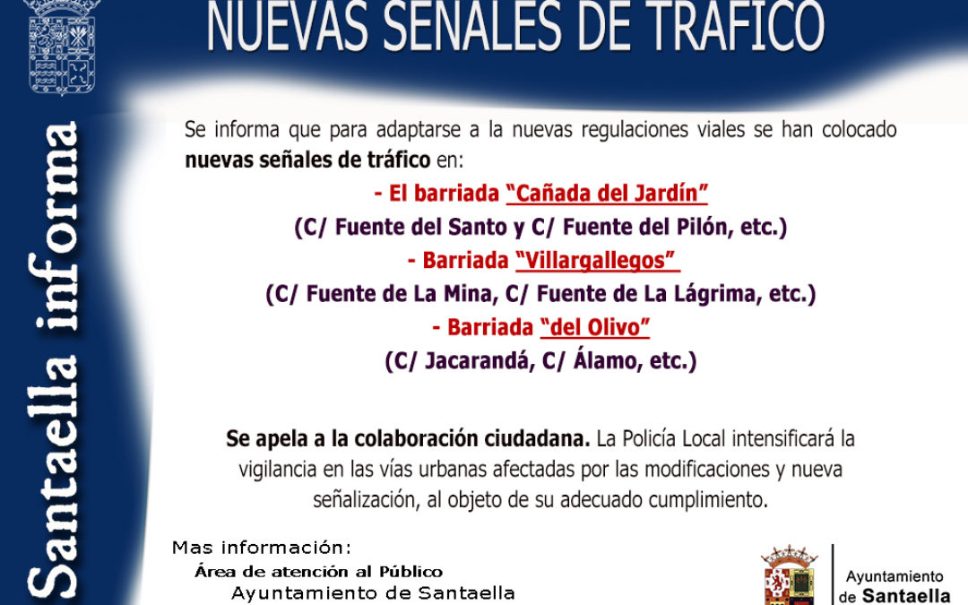 INFORMA: NUEVAS SEÑALES DE TRÁFICO