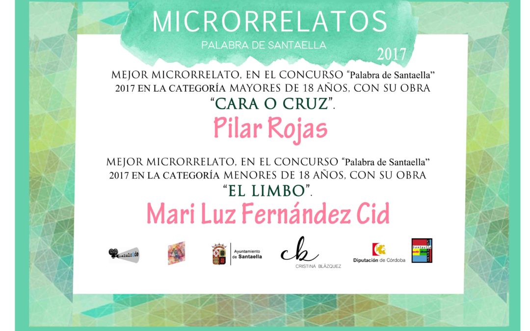 GANADORES DEL CONCURSO DE MICRORRELATOS «PALABRA DE SANTAELLA» 2017