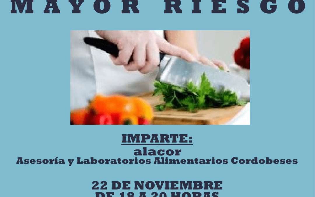 CURSO DE MANIPULADOR DE ALIMENTOS DE MAYOR RIESGO 2017