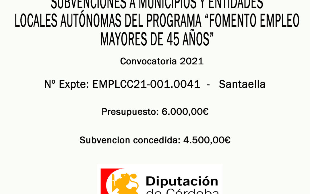 RESOLUCIÓN DEFINITIVA SUBVENCIÓN «FOMENTO EMPLEO MAYORES DE 45 AÑOS» 2021